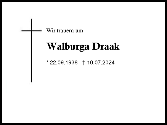 Traueranzeige von Walburga Draak von Traunstein