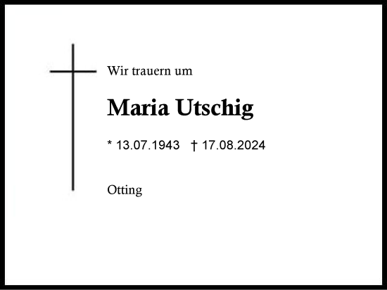 Traueranzeige von Maria Utschig von Region Chiemgau