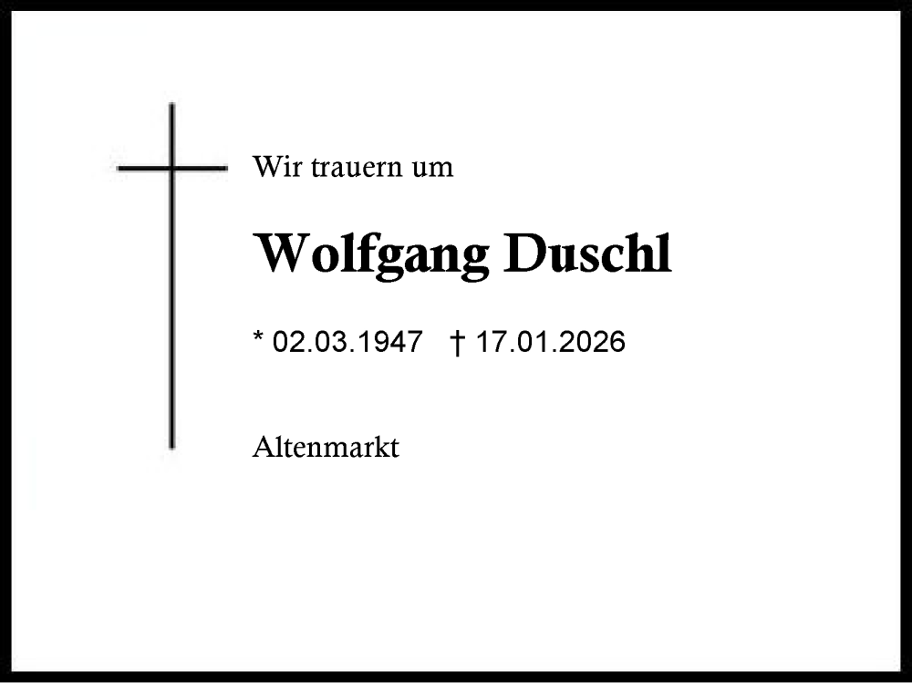 Traueranzeige für Wolfgang Duschl vom 24.01.2026 aus Traunstein