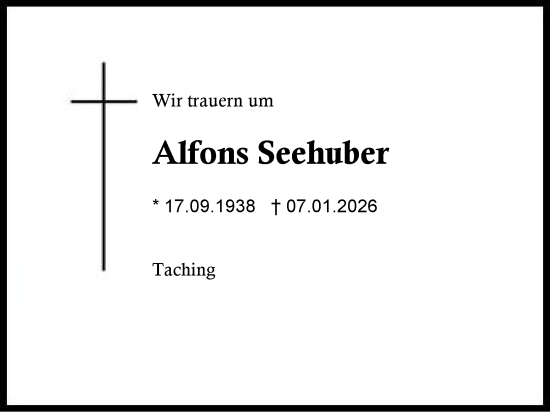 Traueranzeige von Alfons Seehuber von Region Chiemgau
