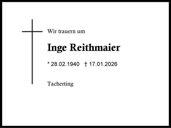Traueranzeige von Inge Reithmaier von Traunstein