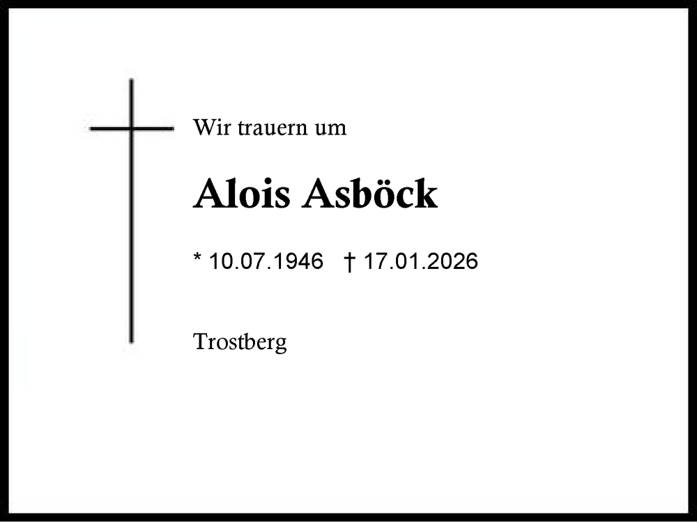  Traueranzeige für Alois Asböck vom 27.01.2026 aus Traunstein
