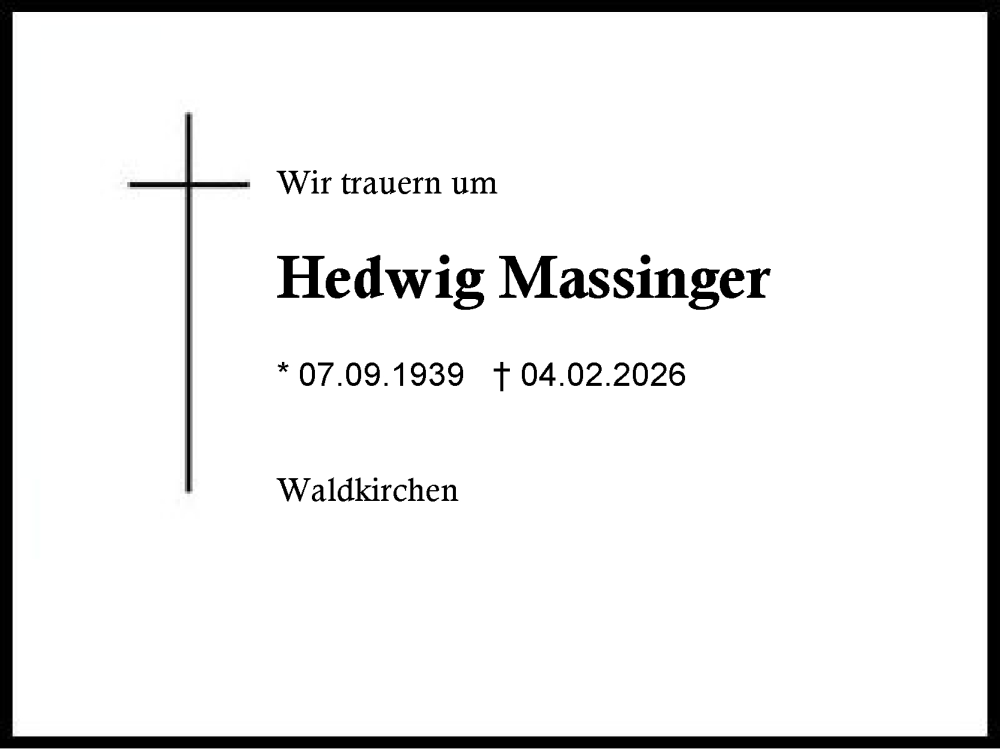  Traueranzeige für Hedwig Massinger vom 08.02.2026 aus Region Chiemgau