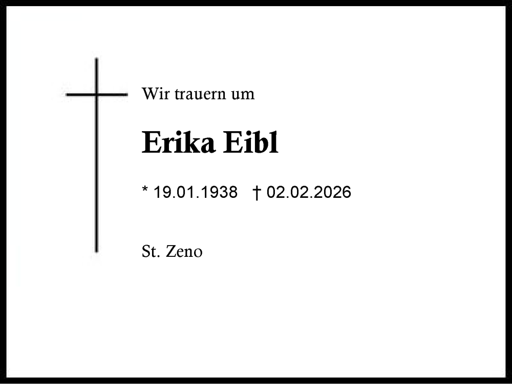  Traueranzeige für Erika Eibl vom 08.02.2026 aus Region Berchtesgadener Land