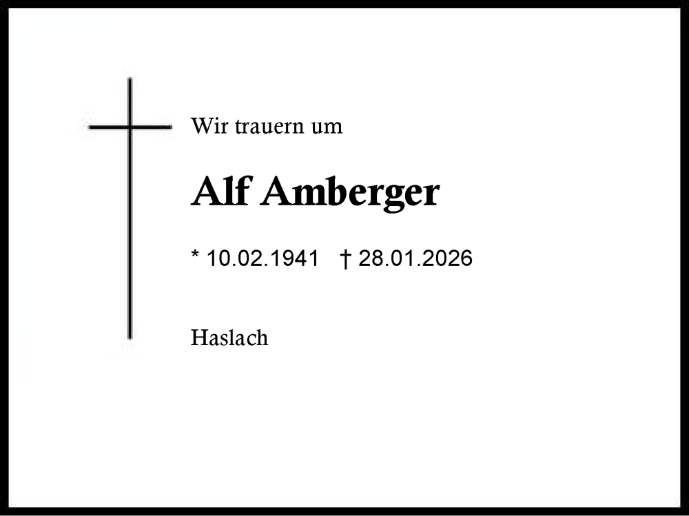  Traueranzeige für Alf Amberger vom 08.02.2026 aus Region Chiemgau